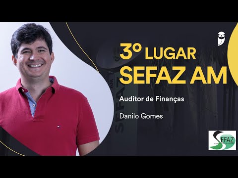 SEFAZ AM: Danilo Gomes wins 2nd place for Finance and Control Auditor.