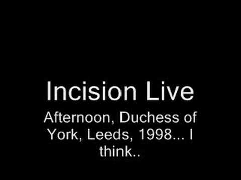Incision Live