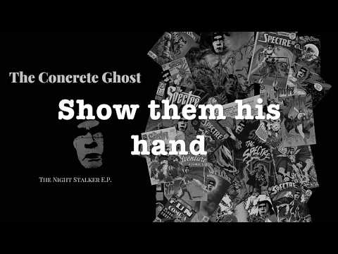 The Concrete Ghost Lyric Video