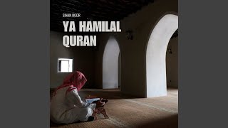 Download lagu Ya Hamilal Quran mp3 Download lagu Ya Hamilal Quran mp3