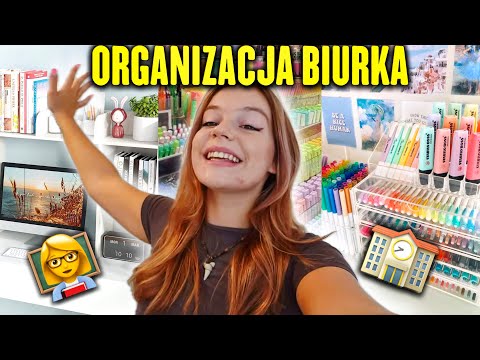 ORGANIZACJA BIURKA - BACK TO SCHOOL 👩‍🏫