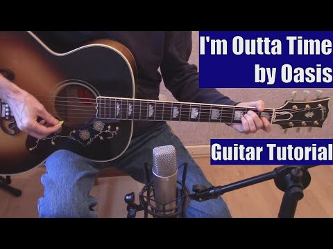 I'm Outta Time - Oasis