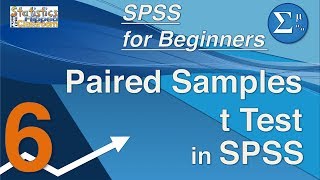 06 Paired Samples t-Tests in SPSS – SPSS for Beginners