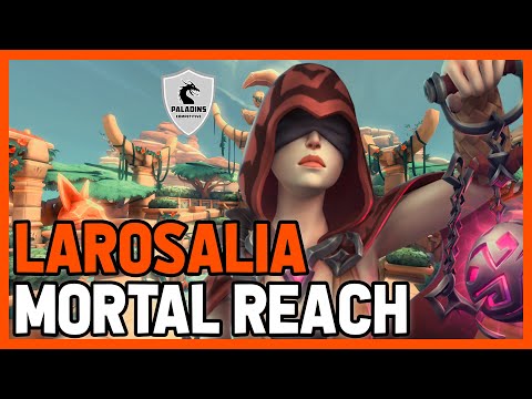 LAR0SALIA Seris Competitive (Master) MORTAL REACH - 306K Healing