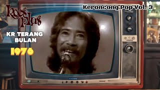 Download lagu Koes Plus - Kr Terang Bulan (1976/Keroncong Pop Vol. 3) mp3 Download lagu Koes Plus - Kr Terang Bulan (1976/Keroncong Pop Vol. 3) mp3