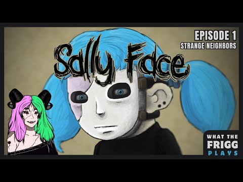 Getting to Know Sally | SALLY FACE: Strange Neighbors (Ep. 1)