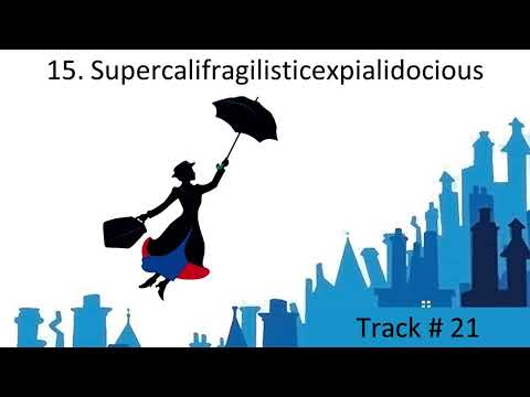 15. Supercalifragilisticexpialidocious - Mary Poppins Jr LYRICS