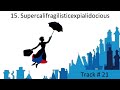15 Supercalifragilisticexpialidocious Mary Poppins Jr LYRICS