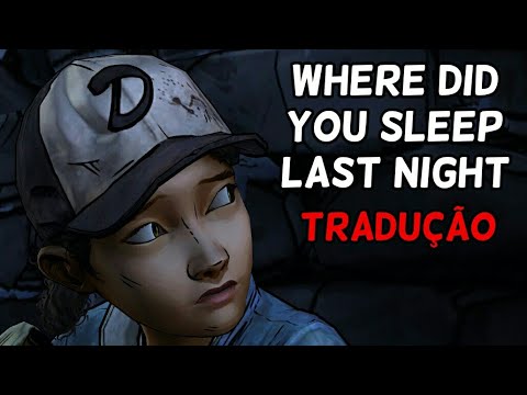 Where Did You Sleep Last Night - Janel Drewis (Tradução/Legendado) - The Walking Dead: Season 2