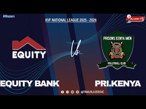 EQUITY BANK VS PRISONS KENYA | KVF NATIONAL LEAGUE 2025/2026 | 1ST LEG