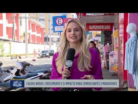 Crescimento de Caldas Novas transforma a rotina da cidade