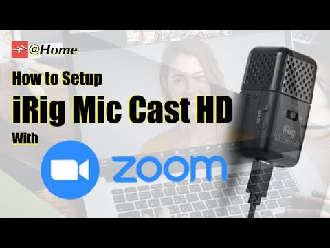 How to setup ZOOM with iRig Mic Cast HD
