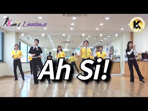 Ah Si! Linedance 킴스라인댄스 [Choreo: Rita Masur]