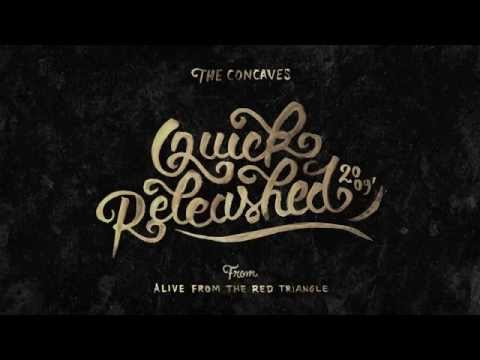 The Concaves - Quick Releashed