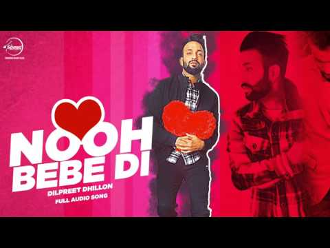 Nooh Bebe Di (Full Audio) — watch video