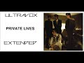 Ultravox - Private lives extended