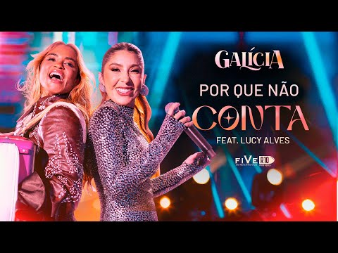 Galícia e Lucy Alves - Por Que Não Conta ( DVD Uma Pancada de Forró )