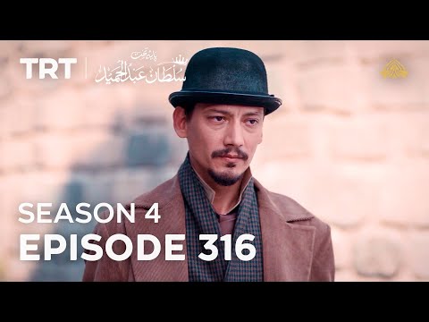 Payitaht Sultan Abdulhamid Episode 316 | Season 4
