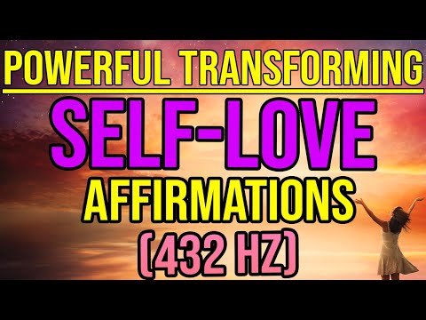 Powerful Transforming Self-Love Affirmations | Learn to Love Yourself | 432hz