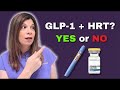 GLP 1 HRT Why This Combo Is Changing Menopause Weight Loss