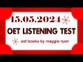 OET LISTENING TEST 15.05.2024 maggie ryan #oet #oetexam #oetnursing #oetlisteningtest