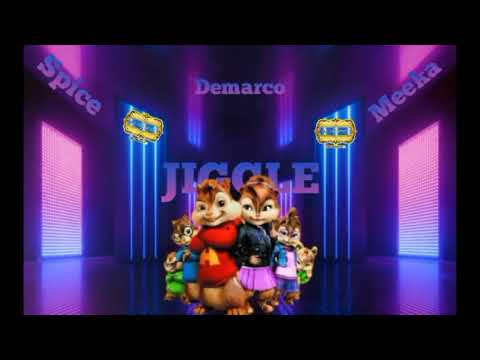 Spice, Demarco, Meeka - Jiggle (Chipmunks Version)