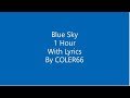 Mr Blue Sky 1 hour with lyrics