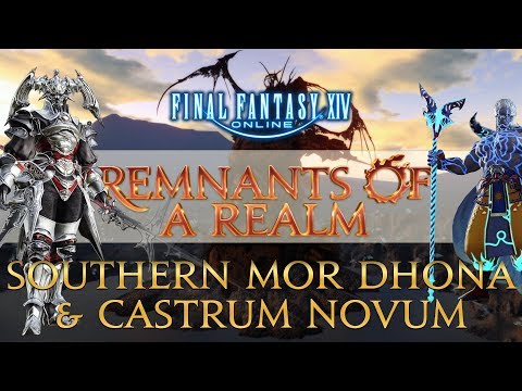 Southern Mor Dhona & Castrum Novum | RoaR | Episode XX