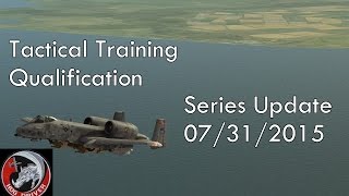 DCS - A10c - Tactical Training Qualification - Series Update