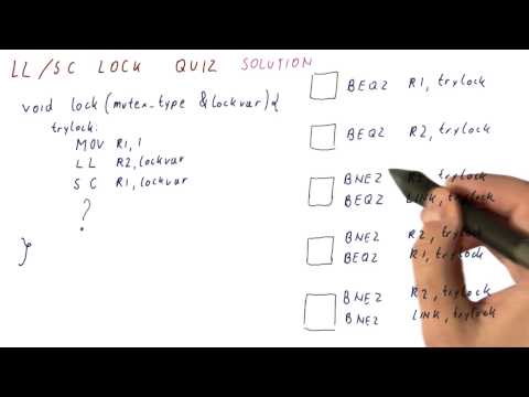 LL SC Lock Quiz Quiz Solution - Georgia Tech - HPCA: Part 5