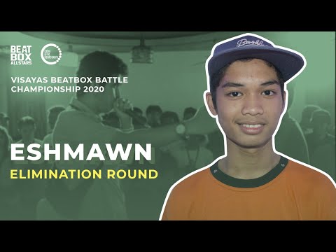 E$HMAWN - Visayas Beatbox Battle Championship 2020 - Elimination