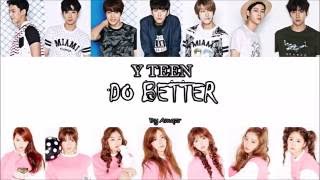 YTEEN - Do Better (Lyric Romanization by Amqzr)