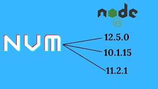NVM Tutorial | Manage Node.js installations |  Node Version Manager