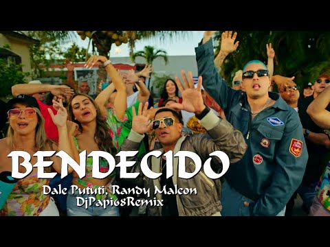 Dale Pututi, Randy Malcom   Bendecido   DjPapi68Remix 132 bpm