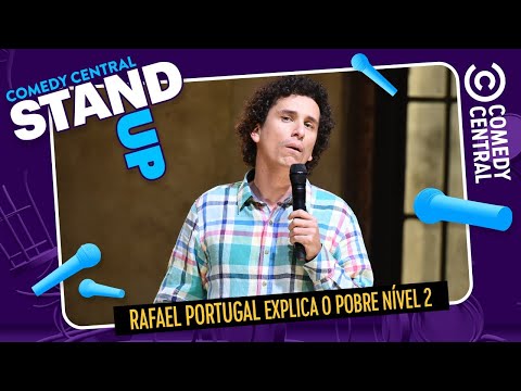 Rafael Portugal EXPLICA o pobre nível 2 | Stand Up no Comedy Central