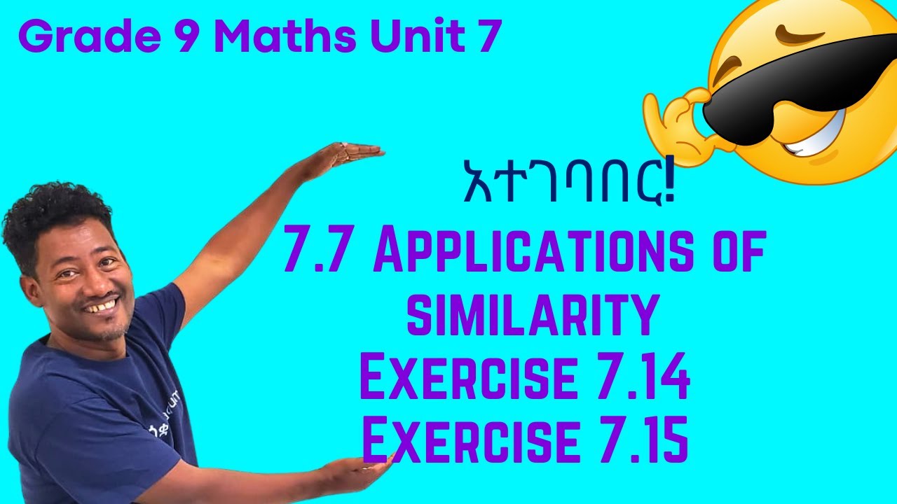 Grade 9 Maths Unit 7 : 7.7 Applications of similarity & Exercise 7 .14 & 7. 15 | Saquama