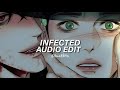 Infected (Slowed) - Sickick [Edit Audio]