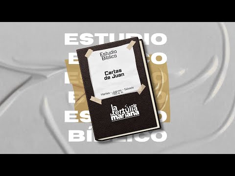 T5 -Episodio 603 - ESTUDIO BÍBLICO. 2 Juan