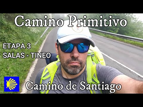 CAMINO PRIMITIVO - ETAPA SALAS A TINEO  - CAMINO DE SANTIAGO 2022