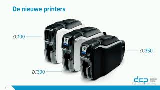 Introductie cardprinter Zebra ZC100 300 350 (40 min)