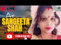 Sangeeta Shah Is Live Hi Everyone Please Join My Live