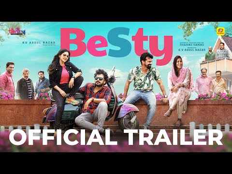 Besty | Official Trailer | Shaanu Samad | Ashkar Saudan | Shaheen Siddique | KV Abdul Nazar