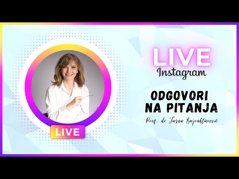 Instagram Live - Odgovori na vaša pitanja｜prof. dr. sc. Jasna Bajraktarević