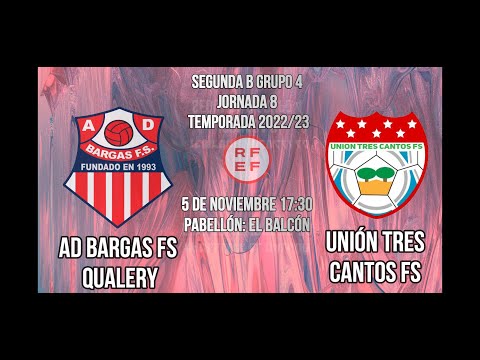 AD BARGAS QUALERY VS UNIÓN TRES CANTOS FS. 2ªB. GRUPO 4. JORNADA 8