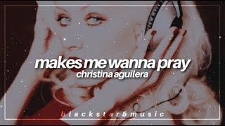 makes me wanna pray || christina aguilera || traducida al español + lyrics