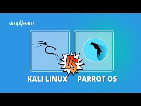 Kali Linux vs Parrot OS Which Is Best For Hacking | Best Hacking Operating System |Simplilearn