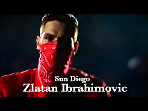 Sun Diego - Zlatan Ibrahimovic (Hook) | Video by @yznqq |