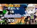 The Freak Circus React To Y N As GACHA TIKTOK S 2x