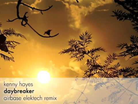 Kenny Hayes - Daybreaker (Airbase Elektech Remix)