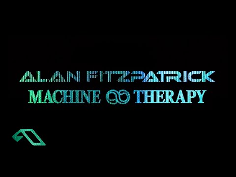 Alan Fitzpatrick - Machine Therapy (Official Continuous Mix)